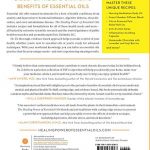 The Healing Power of Essential Oils: Soothe Inflammation, Boost Mood, Prevent Autoimmunity, and Feel Great in Every Way